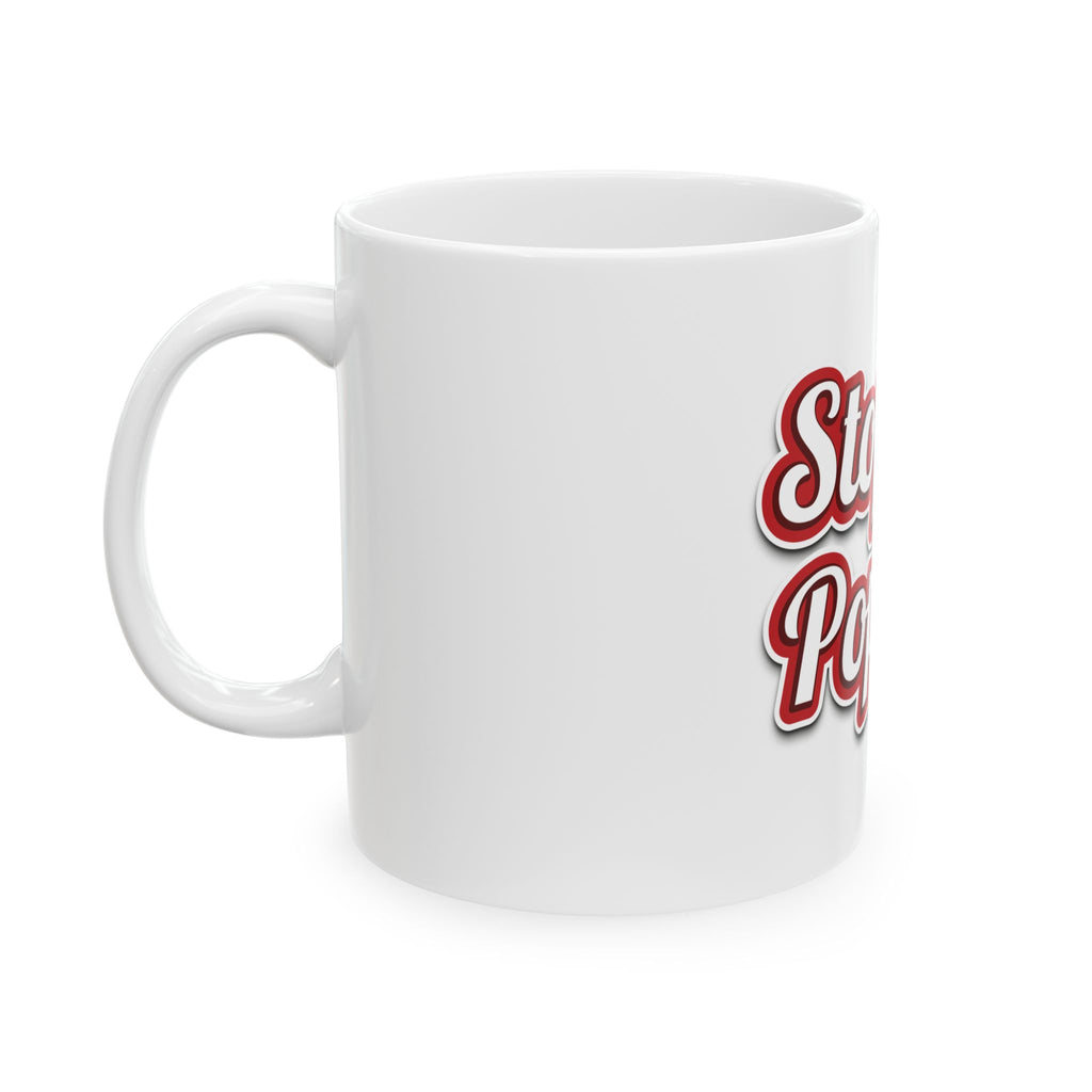 Stoppitt Poppet! Statement Ceramic Mug