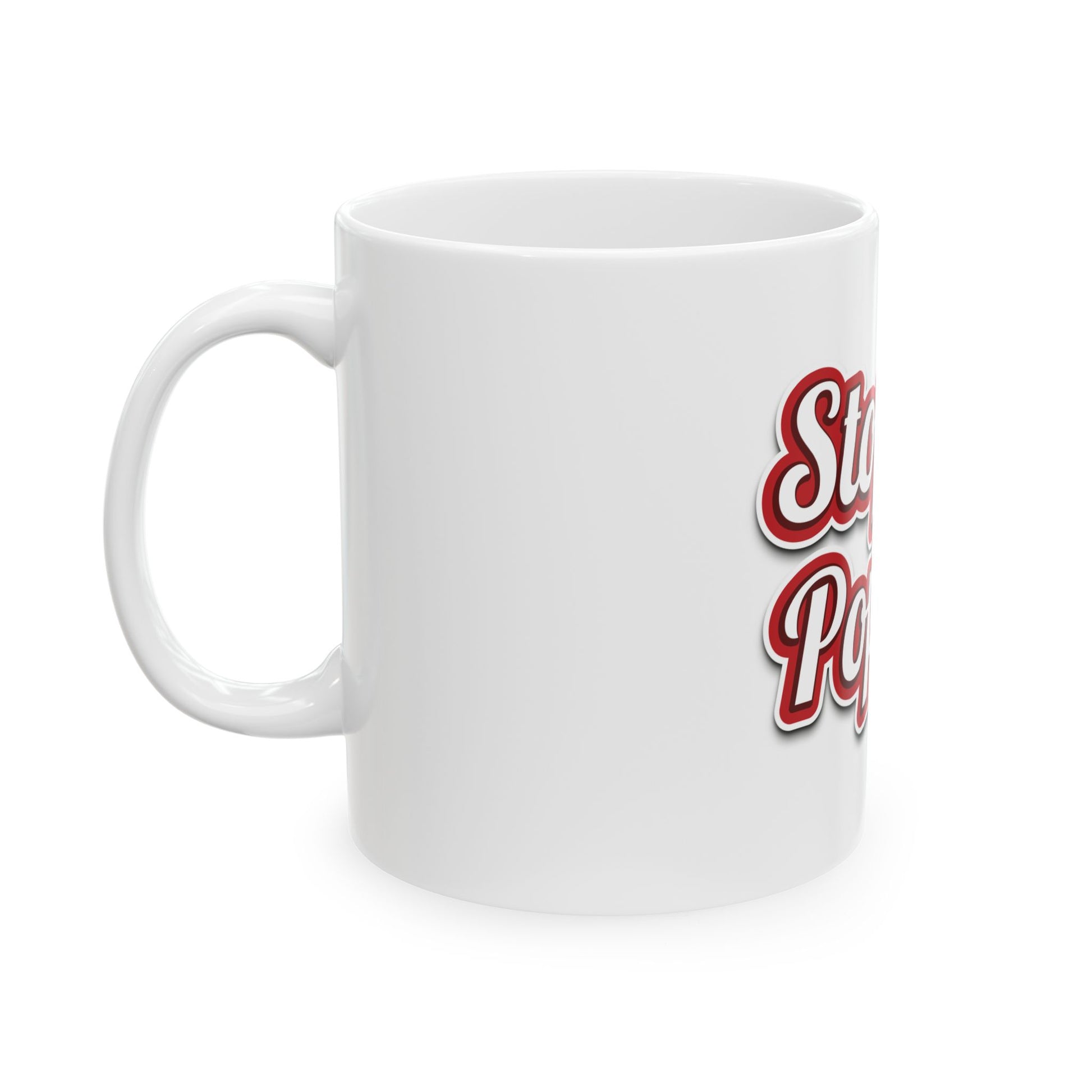 Stoppitt Poppet! Statement Ceramic Mug