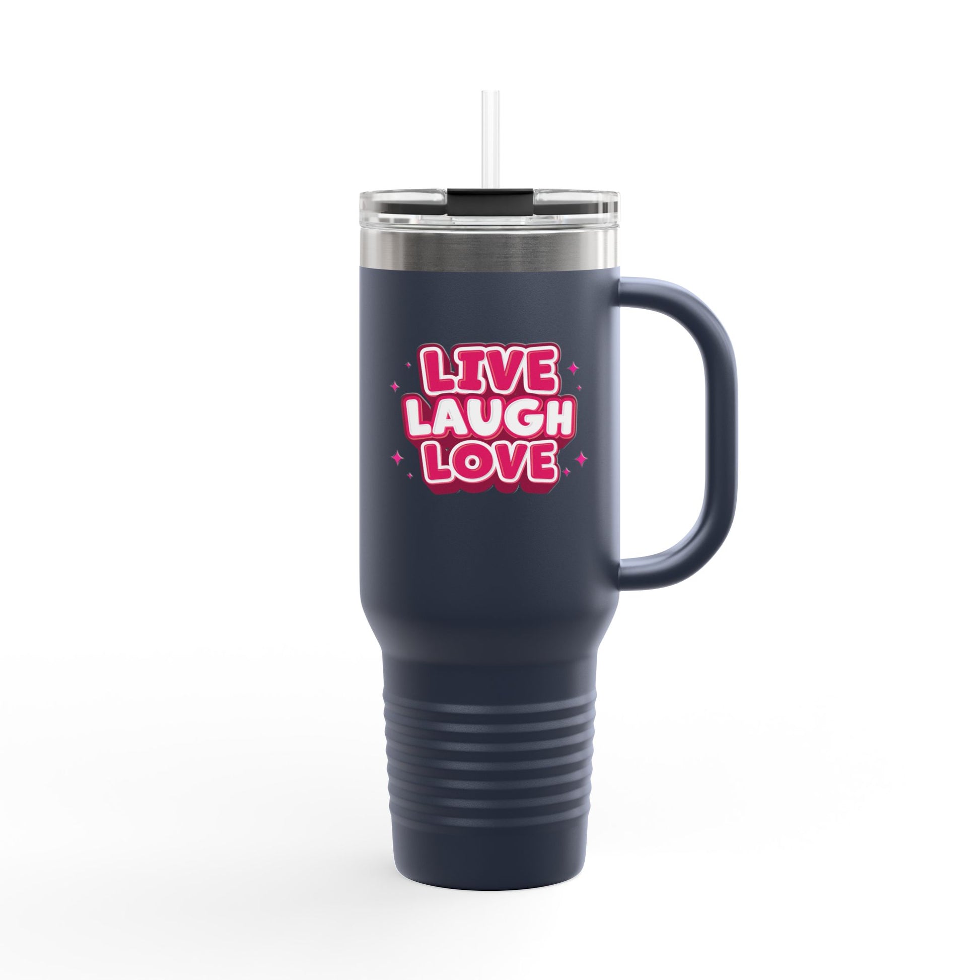 Live Laugh Love Statement 40oz Insulated Travel Mug