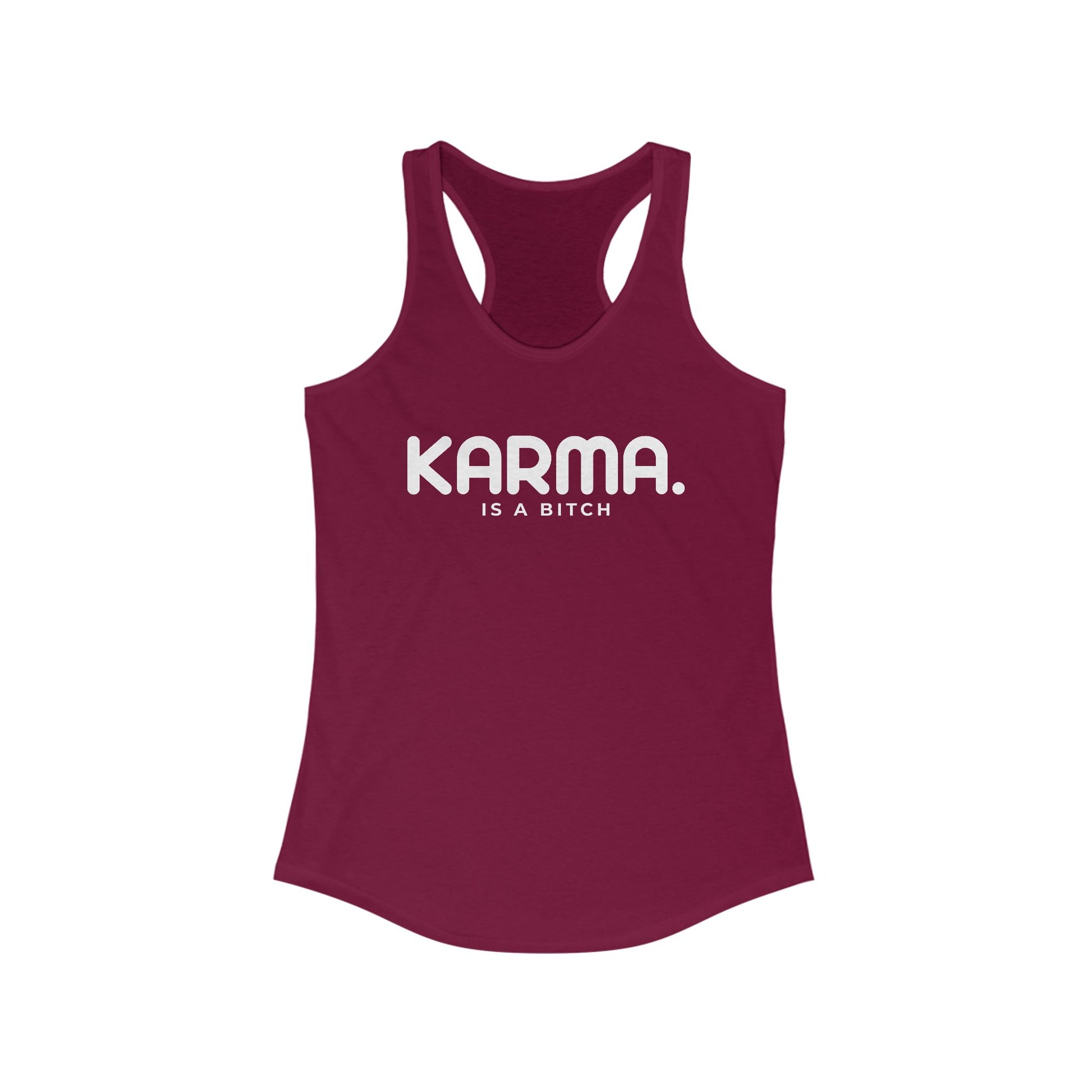 Karma Is A Bitch Women's Racerback Statement Tank