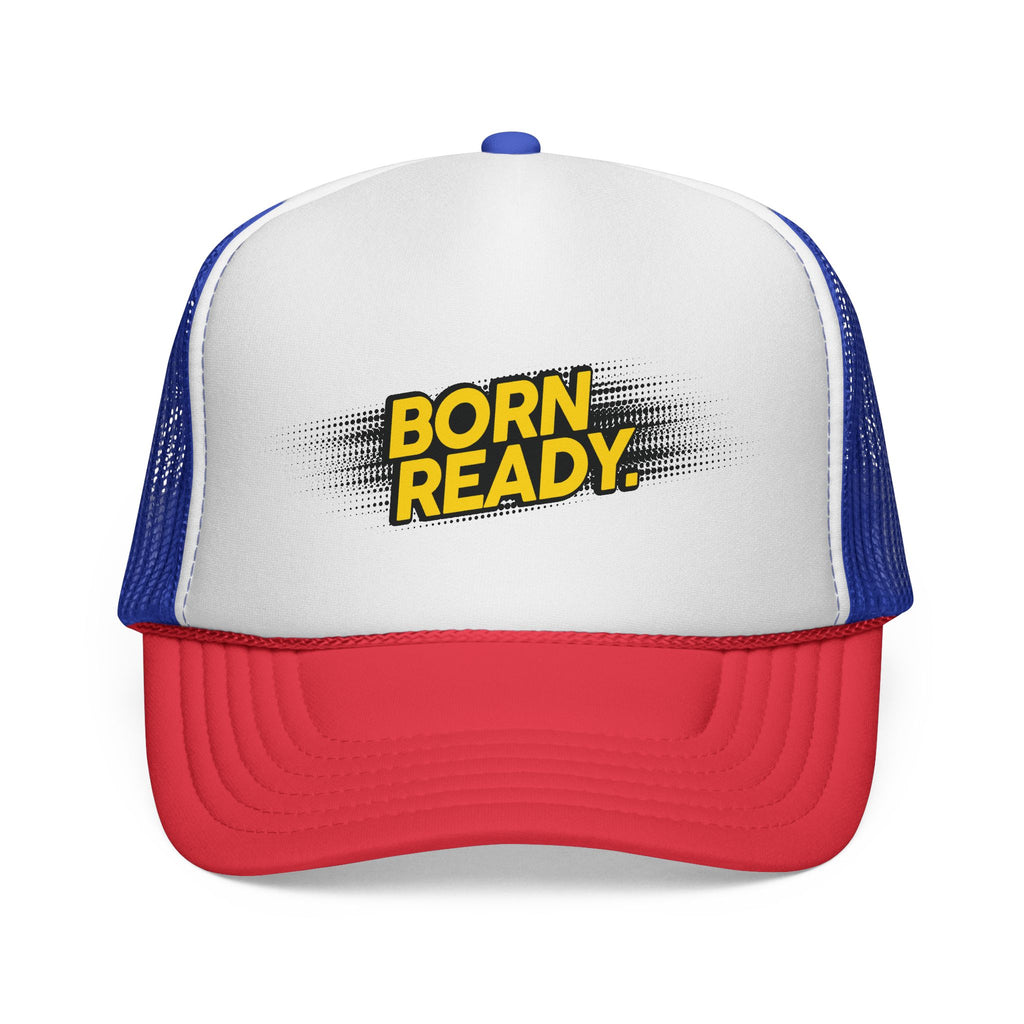 Born Ready Unisex Adjustable Trucker Cap