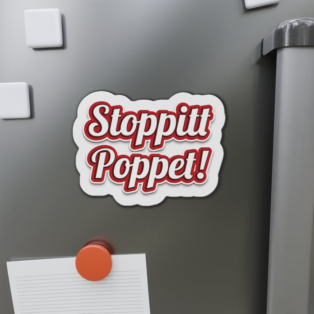 Stoppitt Poppet! Die-Cut Fridge Magnets