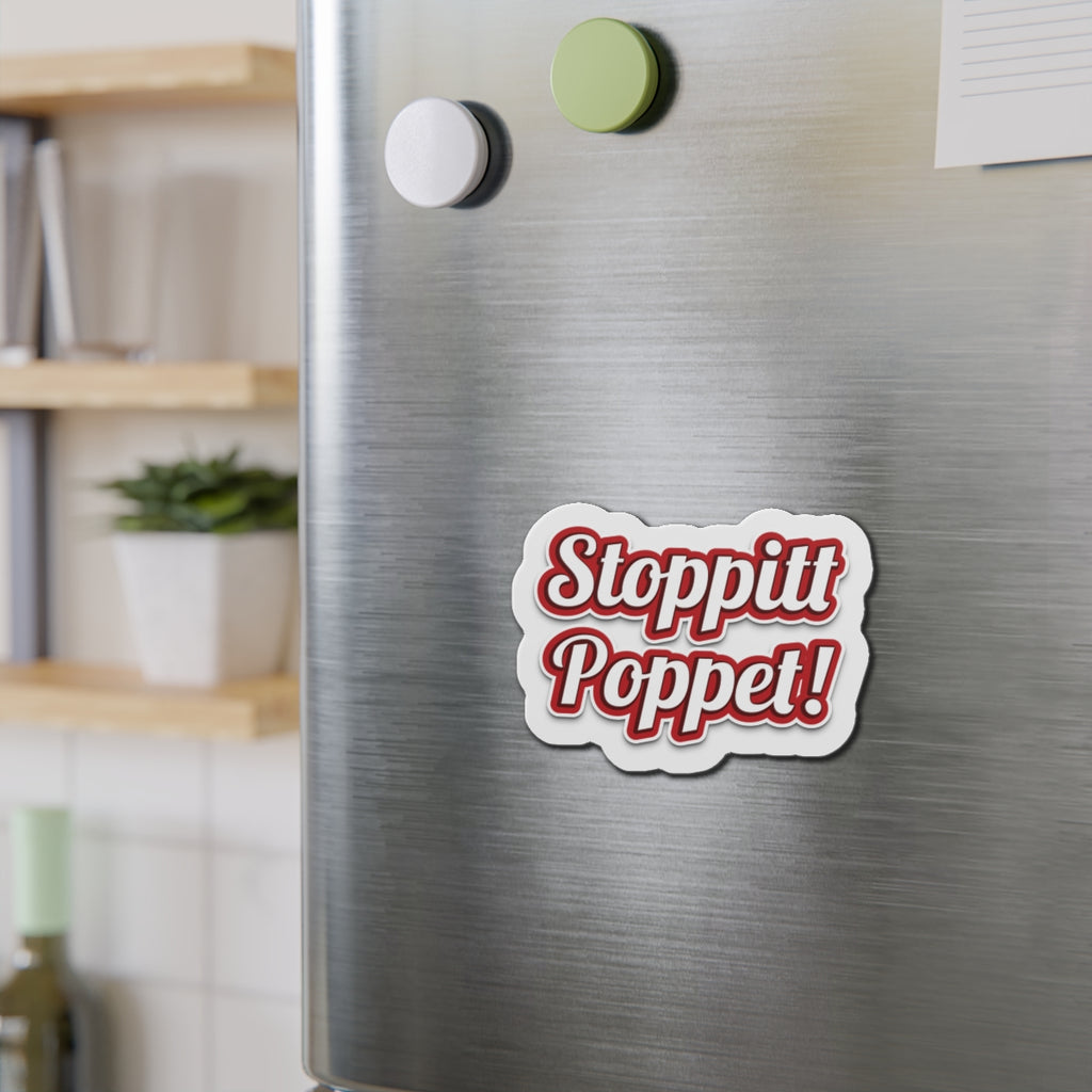 Stoppitt Poppet! Die-Cut Fridge Magnets