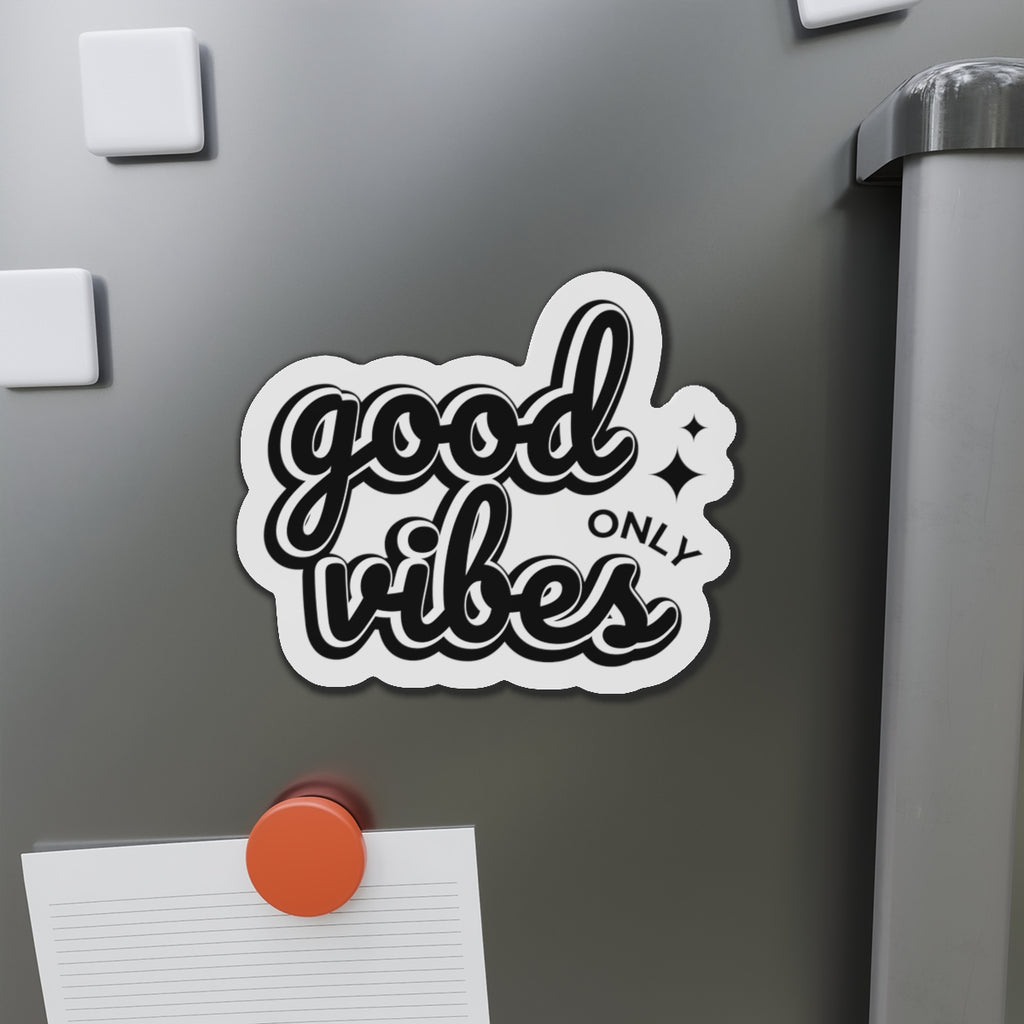 Good Vibes Only Statement Die-Cut Refrigerator Magnets