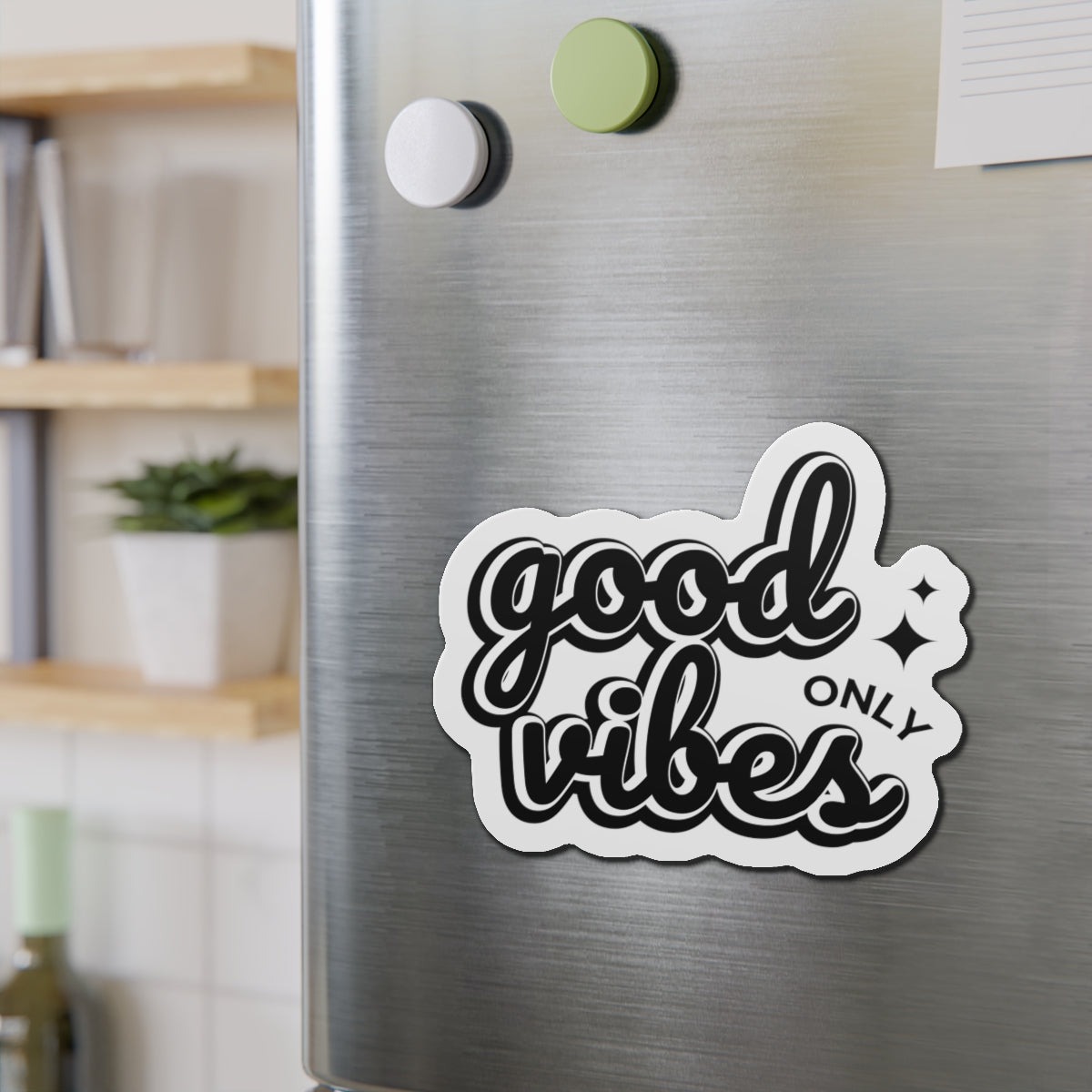 Good Vibes Only Statement Die-Cut Refrigerator Magnets