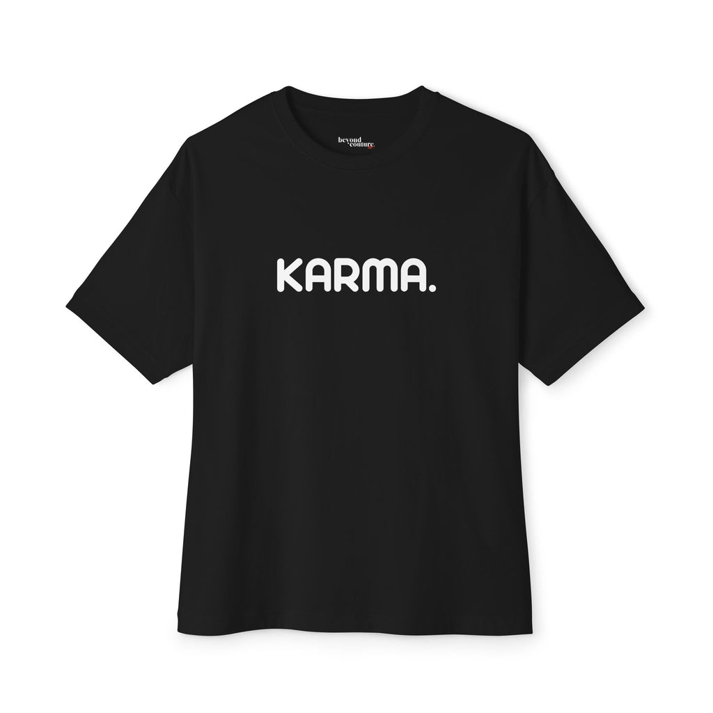 Karma. Statement Unisex Oversized Boxy Tee