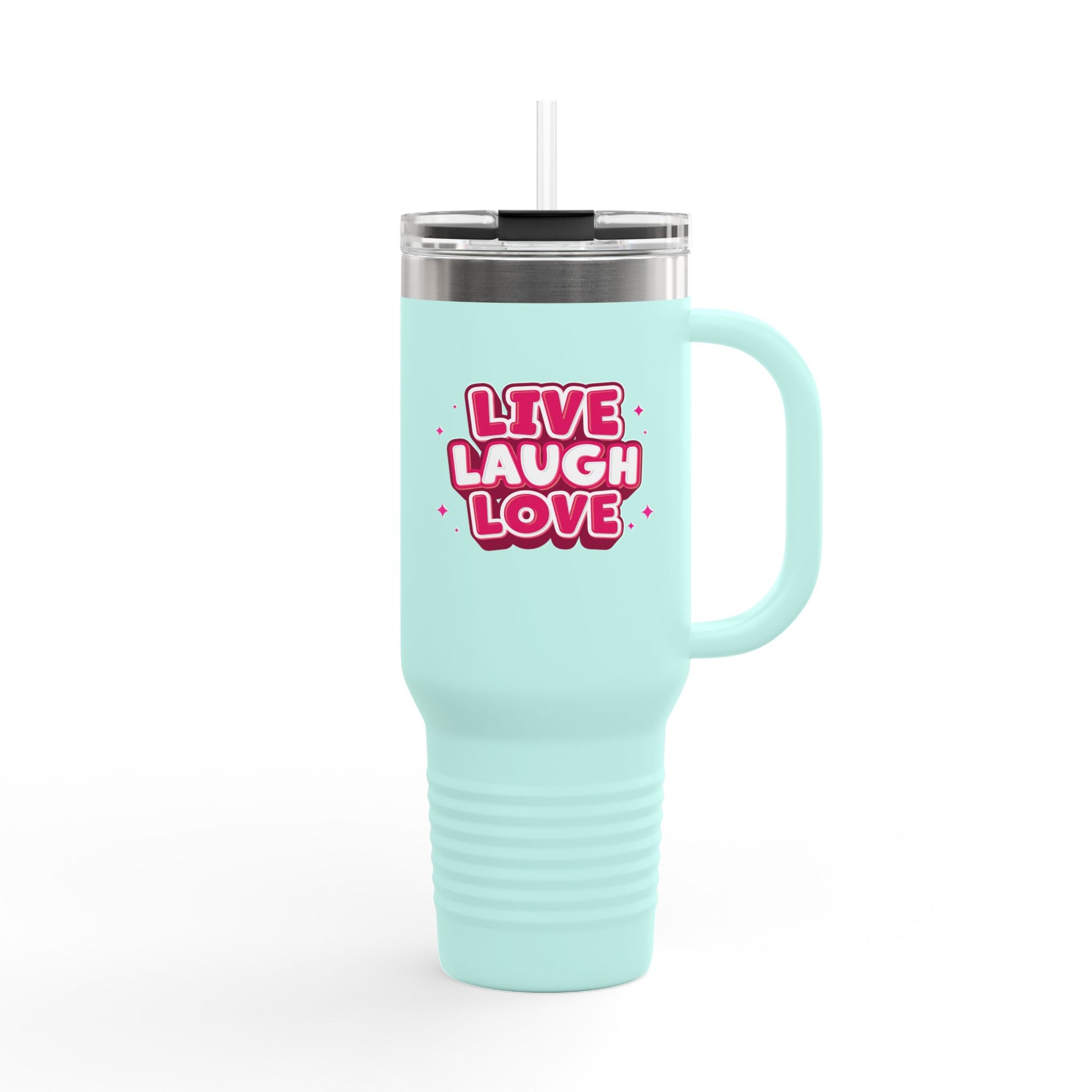 Live Laugh Love Statement 40oz Insulated Travel Mug