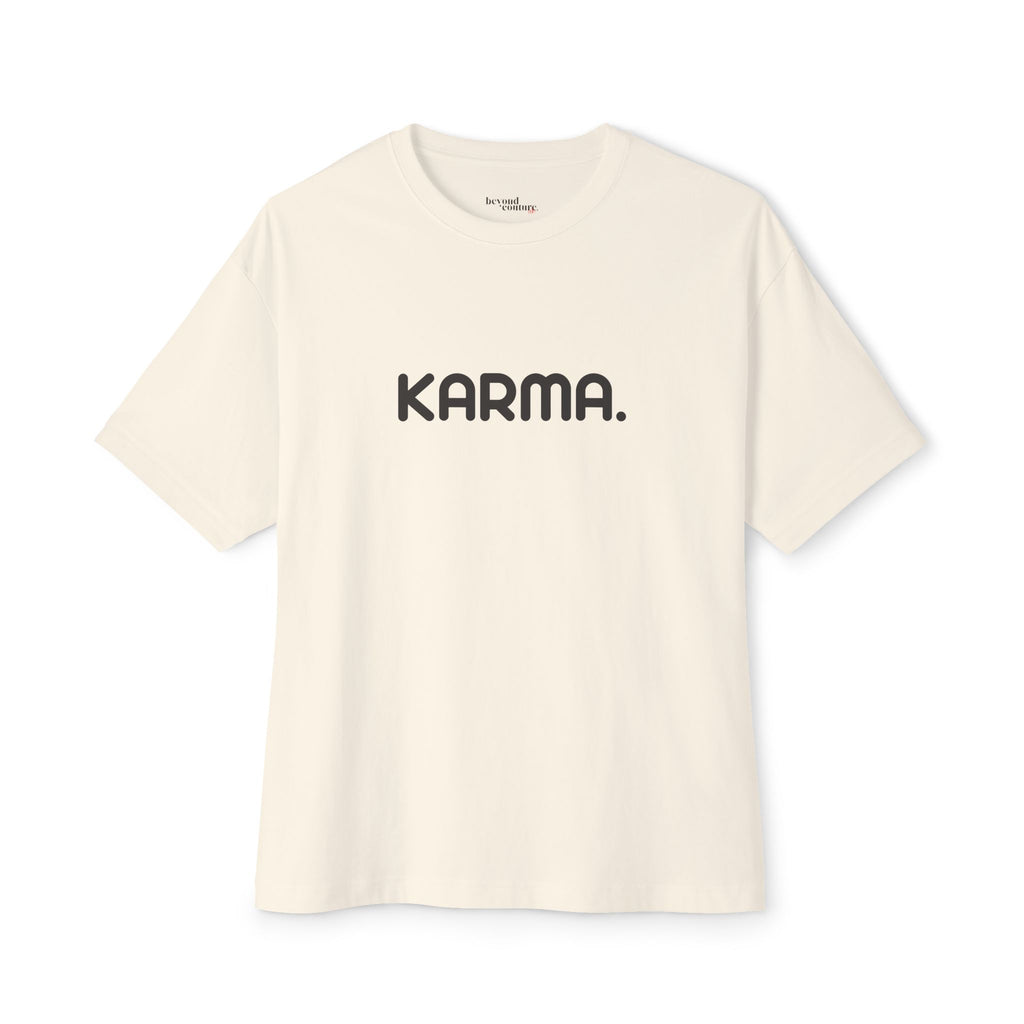 Karma. Statement Unisex Oversized Boxy Tee