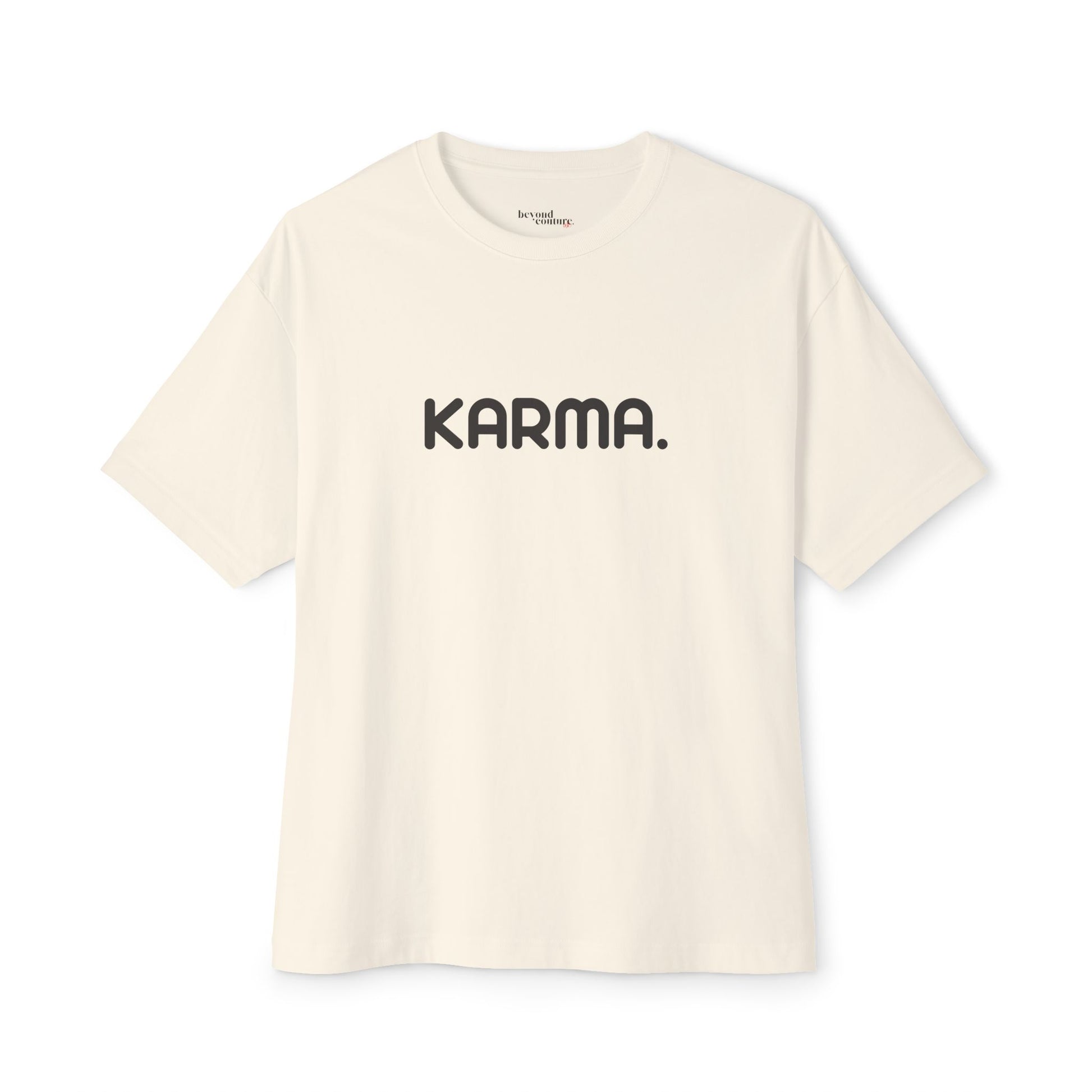 Karma. Statement Unisex Oversized Boxy Tee