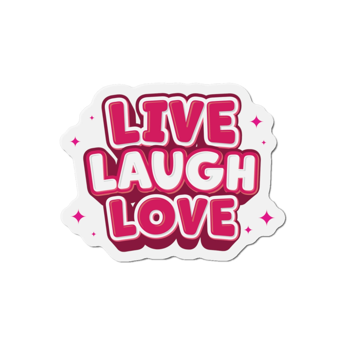 Live Laugh Love Die-Cut Fridge Magnets
