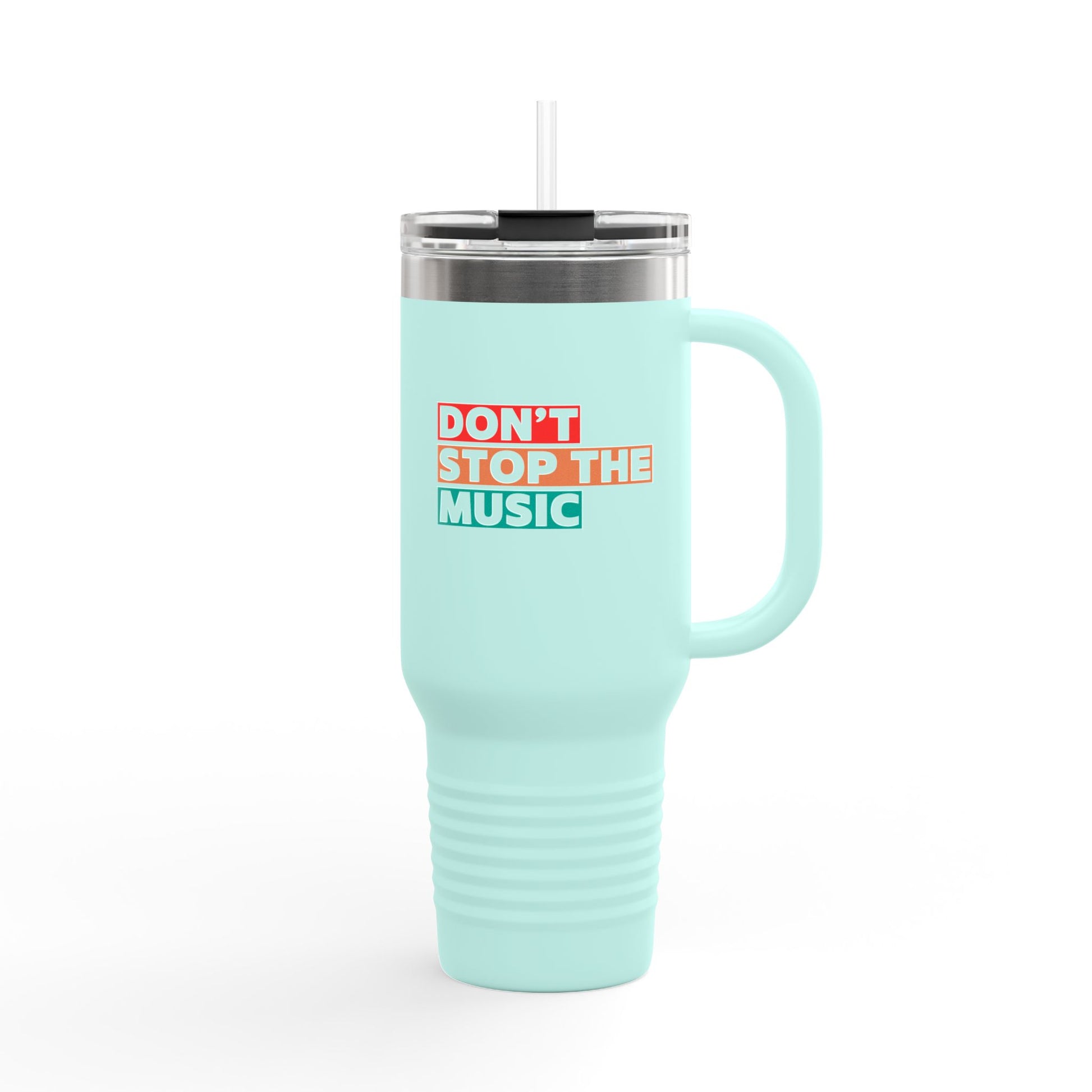 Don't Stop The Music Statement 40oz Insulated Travel Mug