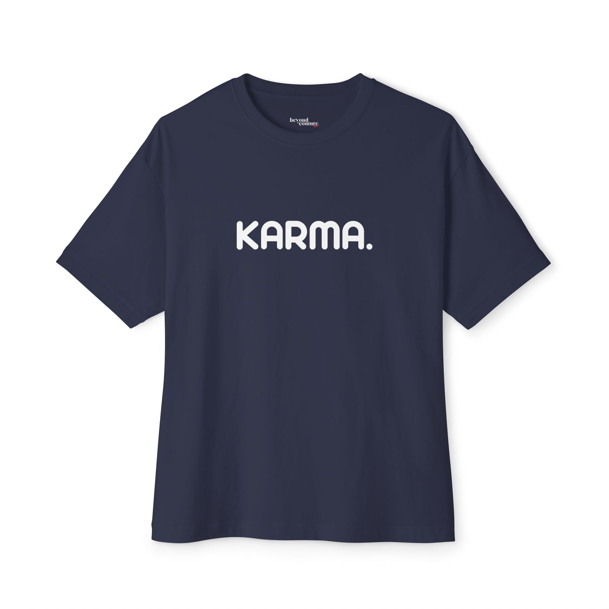 Karma. Statement Unisex Oversized Boxy Tee