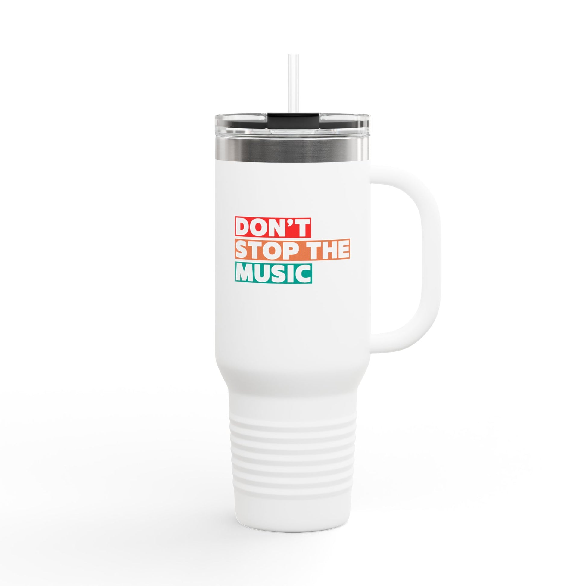Don't Stop The Music Statement 40oz Insulated Travel Mug