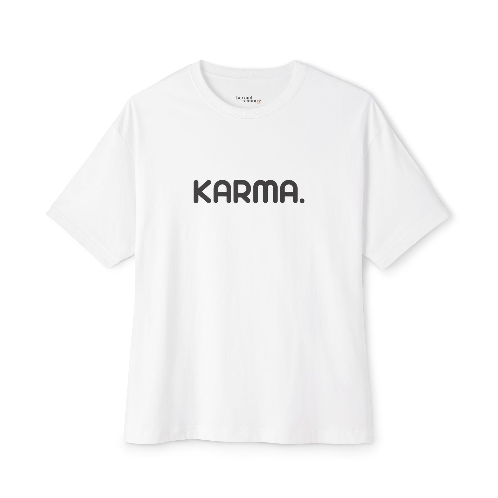 Karma. Statement Unisex Oversized Boxy Tee
