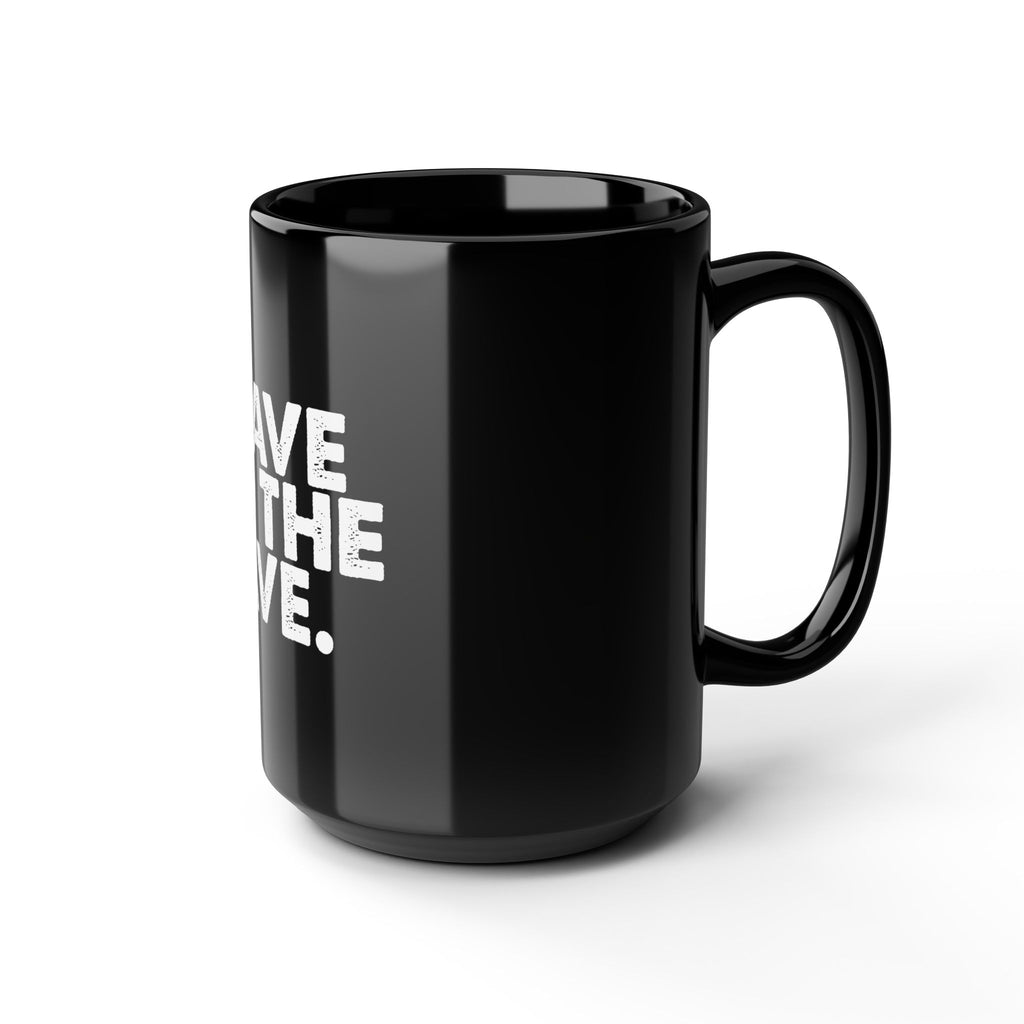 Slave To The Rave Statement Black Mug