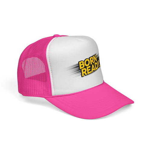 Born Ready Unisex Adjustable Trucker Cap