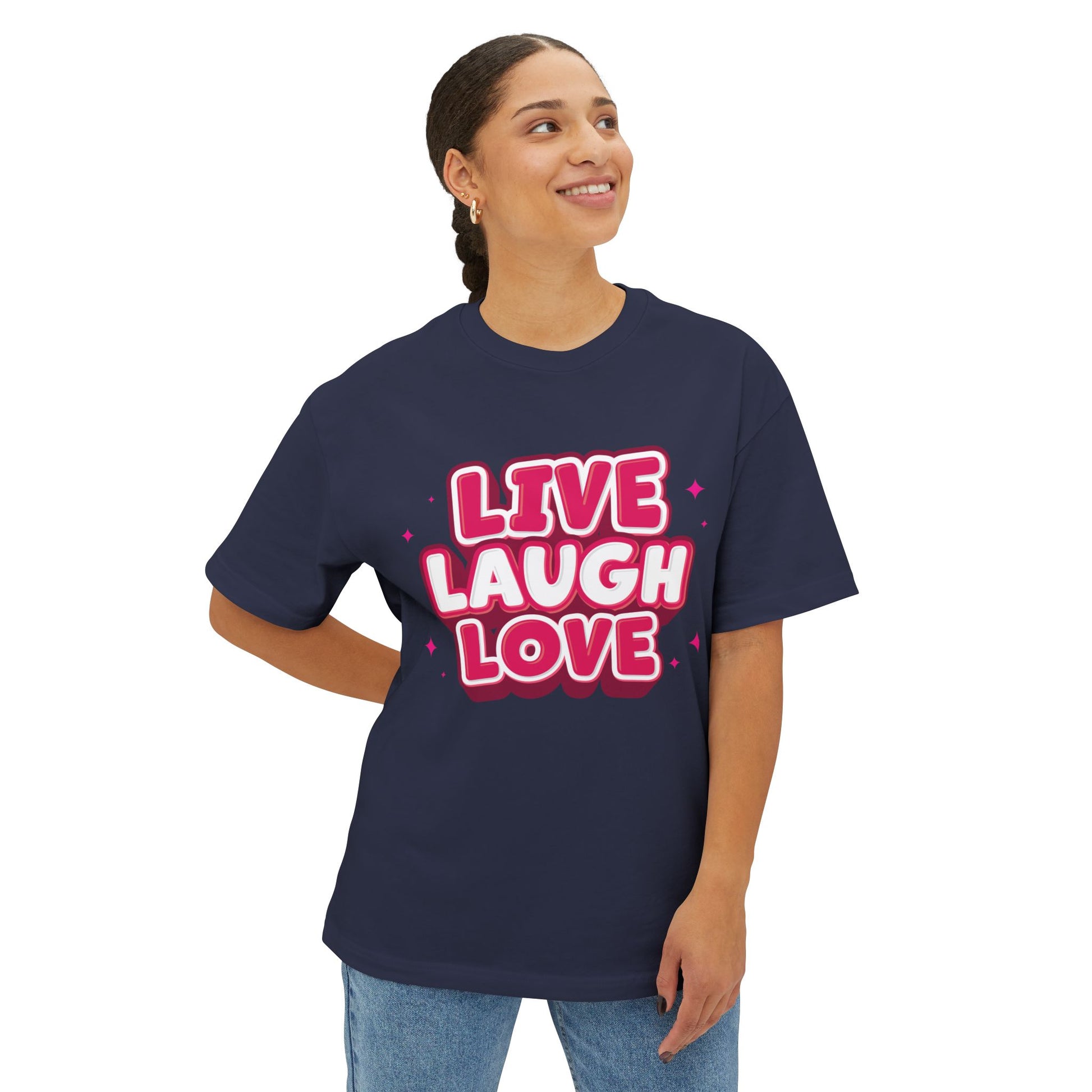 Live Laugh Love Statement Unisex Oversized Boxy Tee