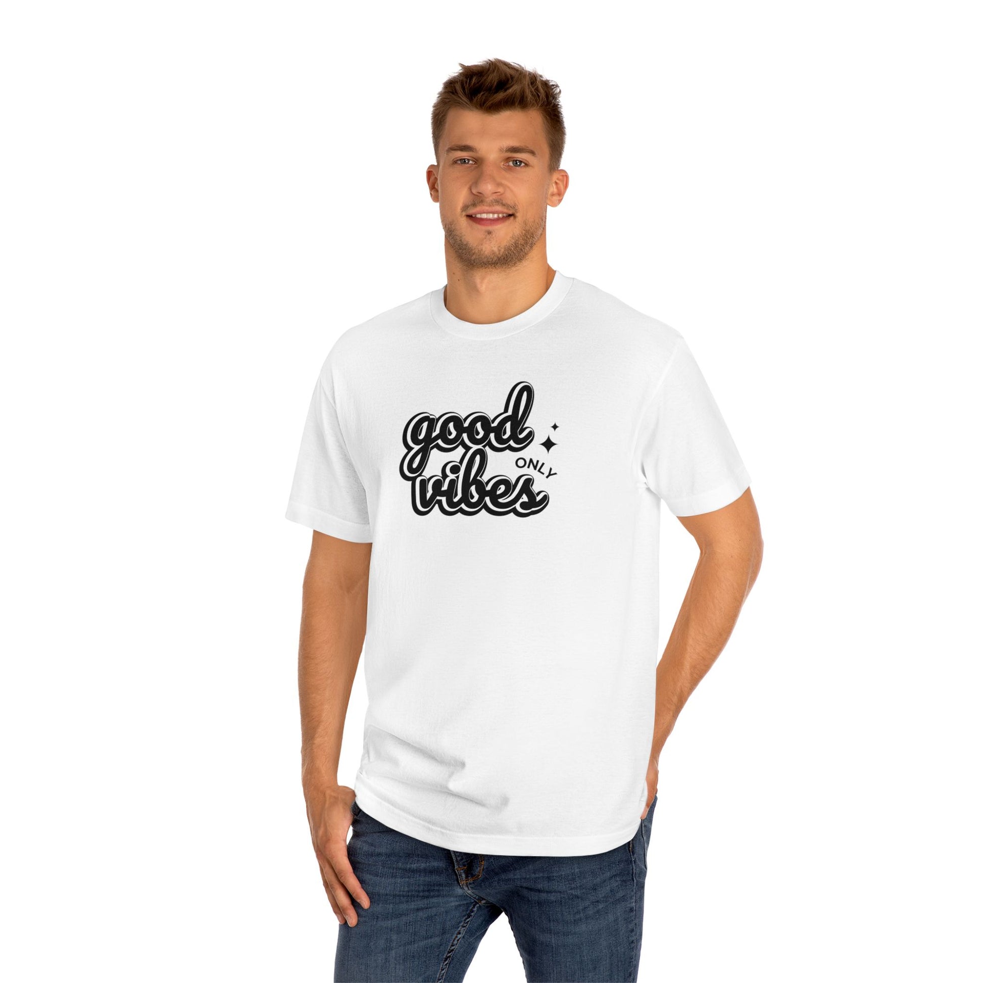 Good Vibes Only Unisex Classic Statement Tee