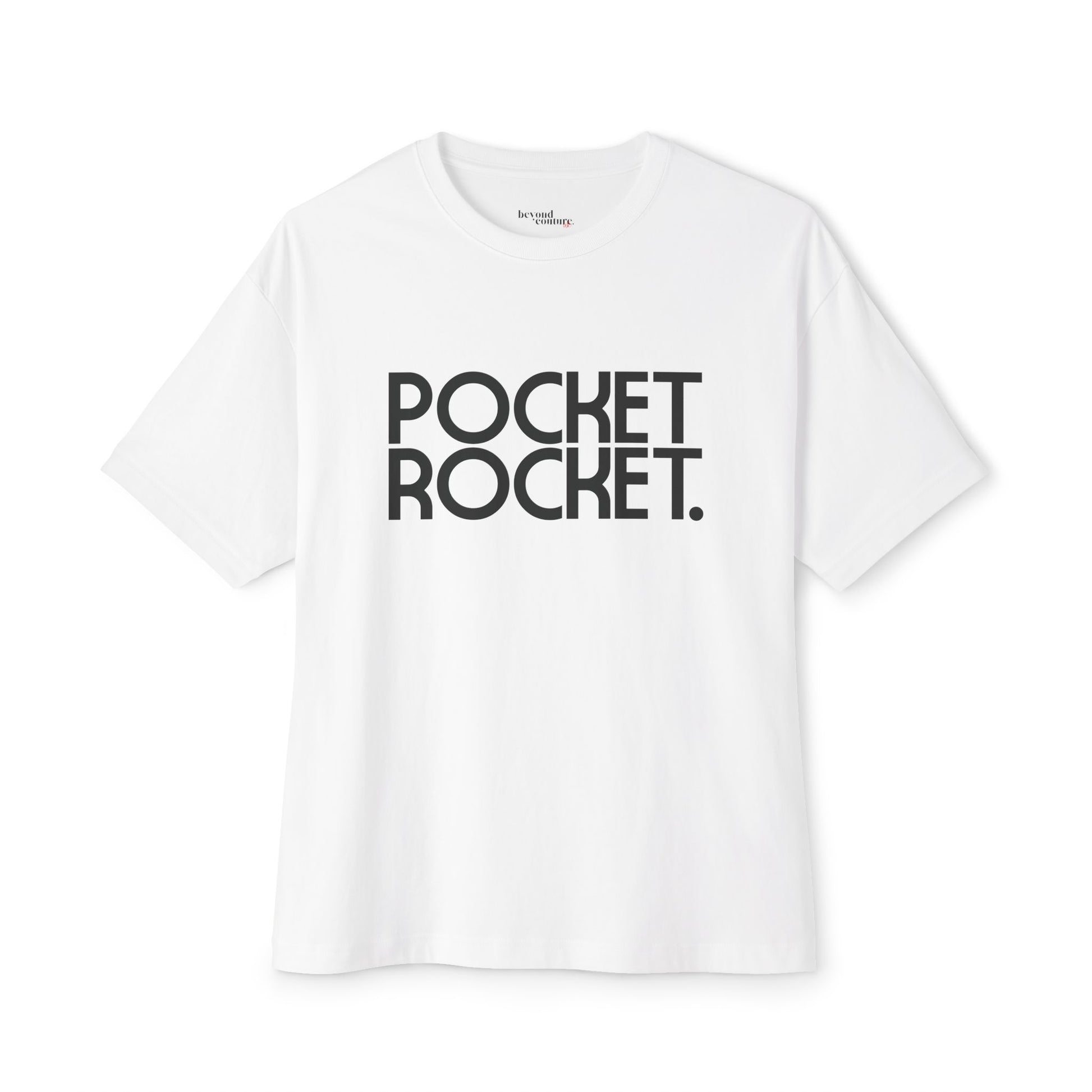 Pocket Rocket - Statement Unisex Oversized Boxy Tee