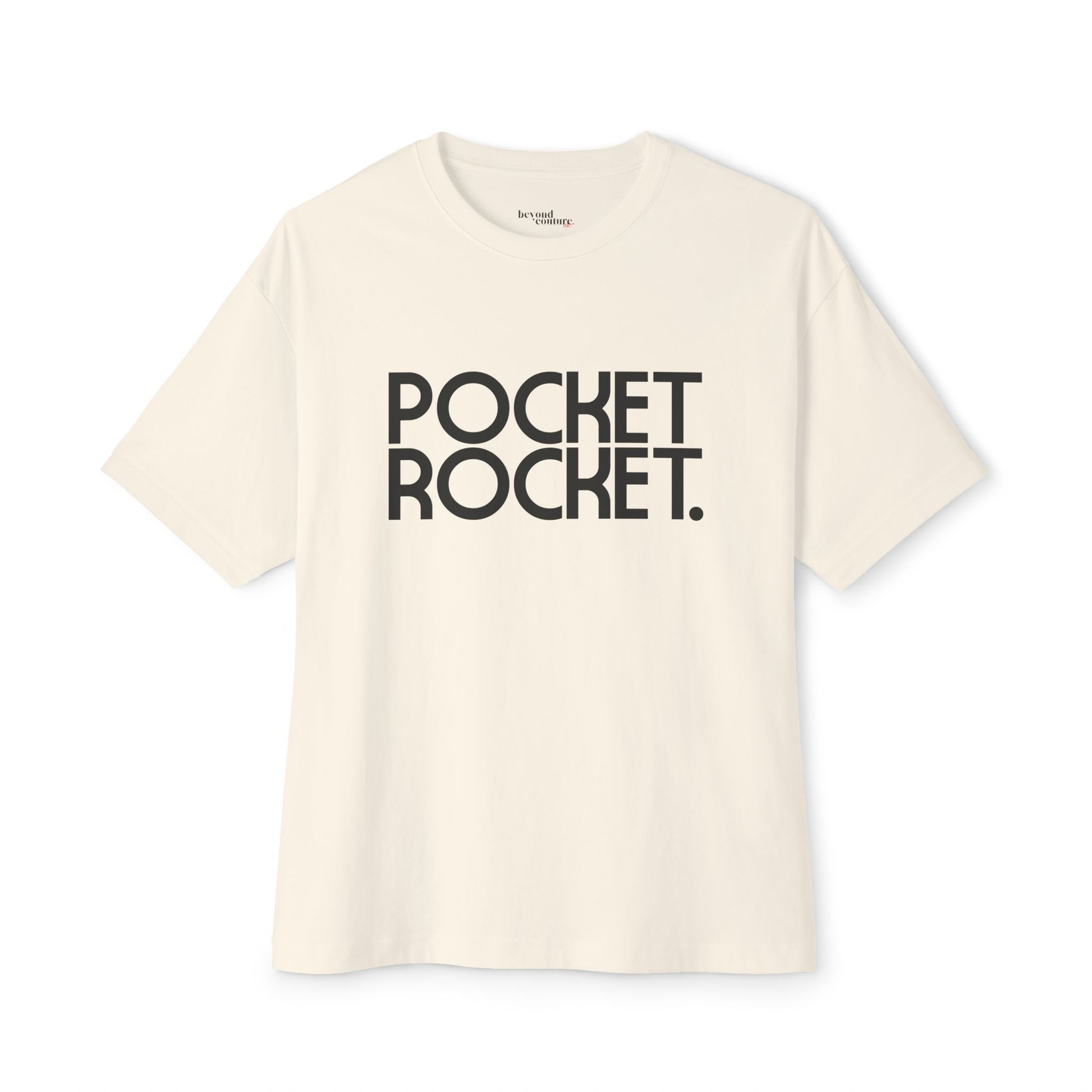 Pocket Rocket - Statement Unisex Oversized Boxy Tee