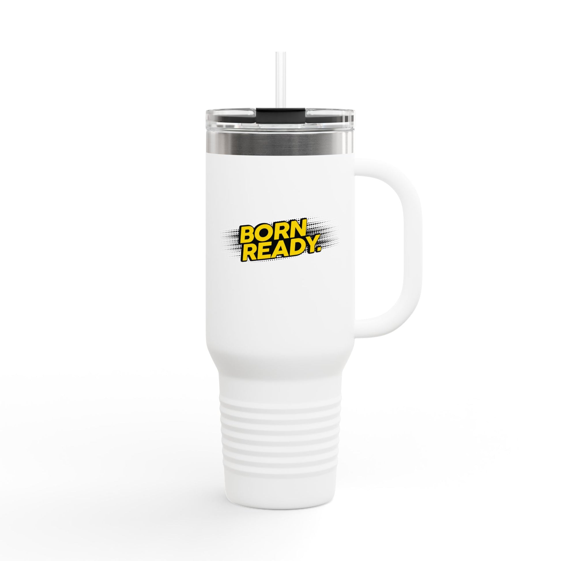 Born Ready Statement 40oz Insulated Travel Mug