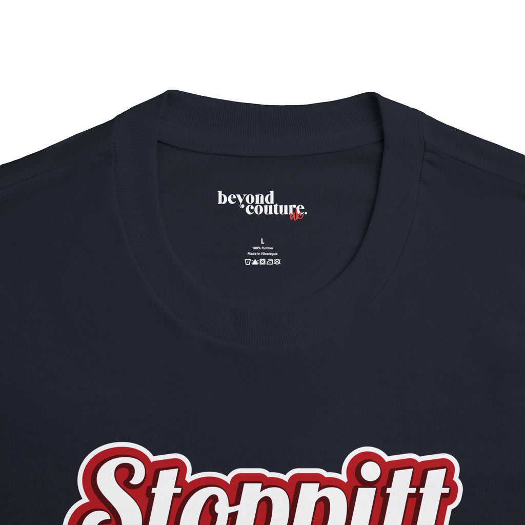 Stoppitt Poppet! Unisex Classic - Quirky Fashion Statement Tee