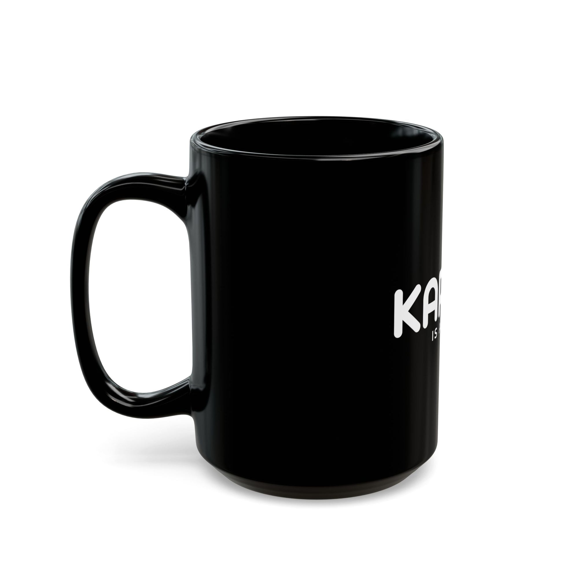 Karma is a Bitch. Black Mug