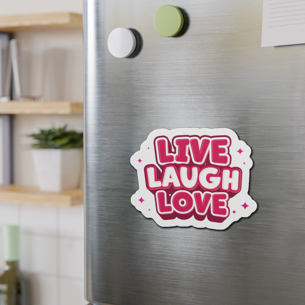 Live Laugh Love Die-Cut Fridge Magnets
