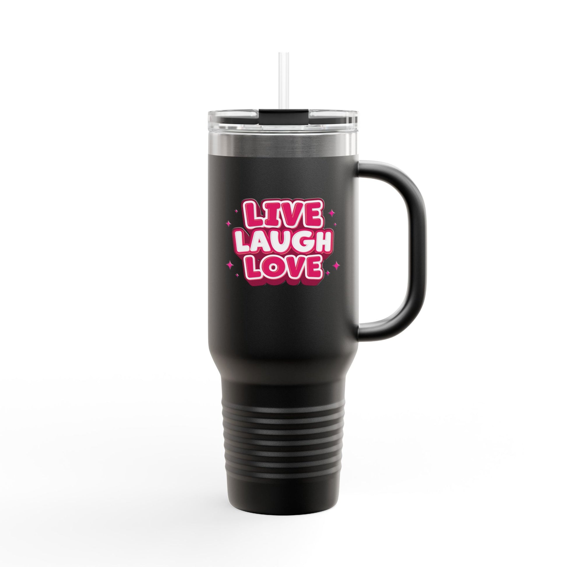 Live Laugh Love Statement 40oz Insulated Travel Mug