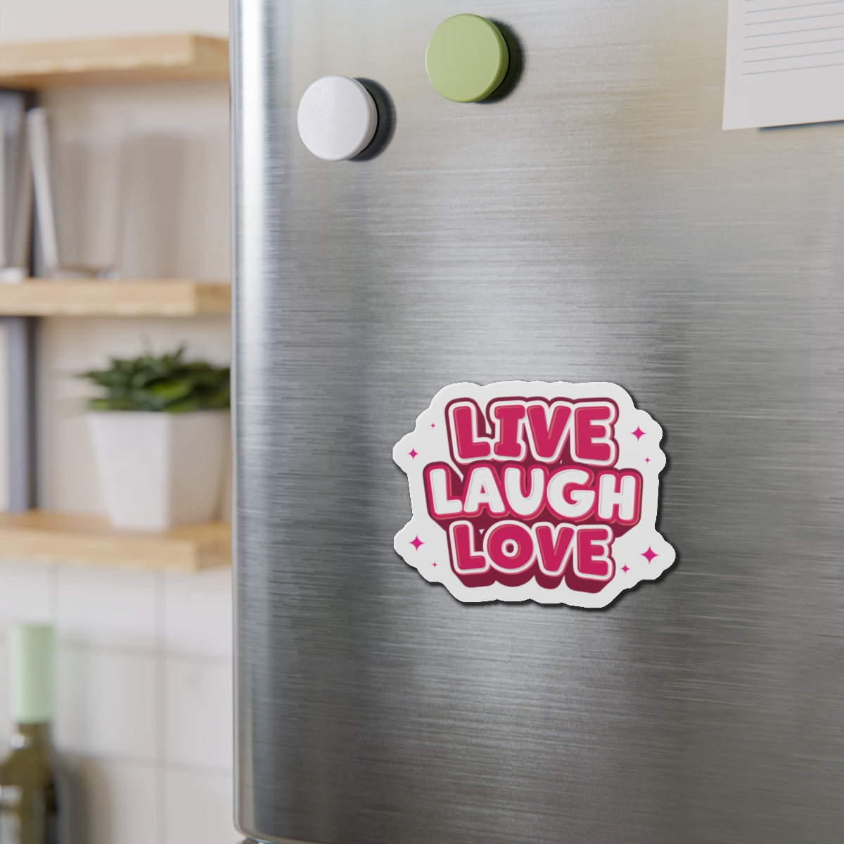 Live Laugh Love Die-Cut Fridge Magnets
