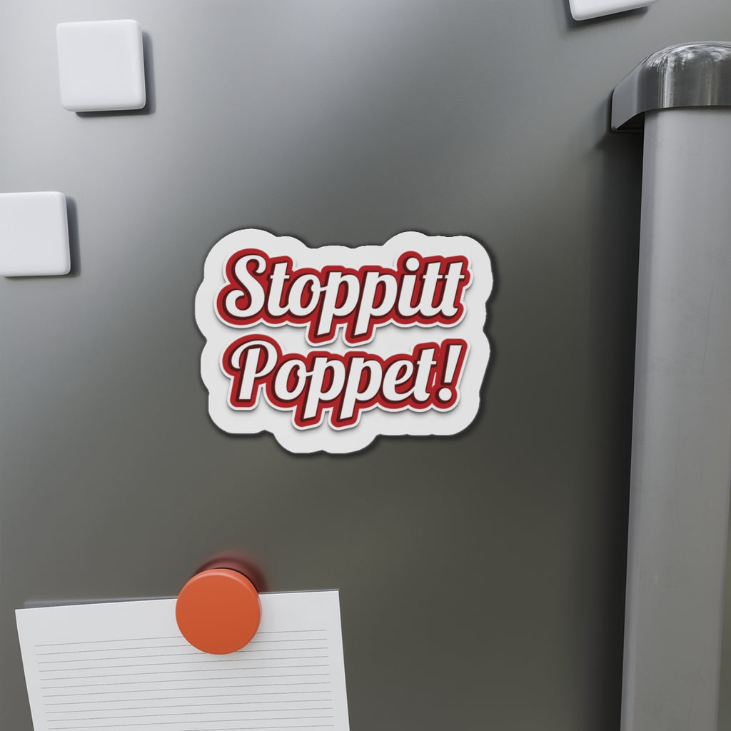 Stoppitt Poppet! Die-Cut Fridge Magnets