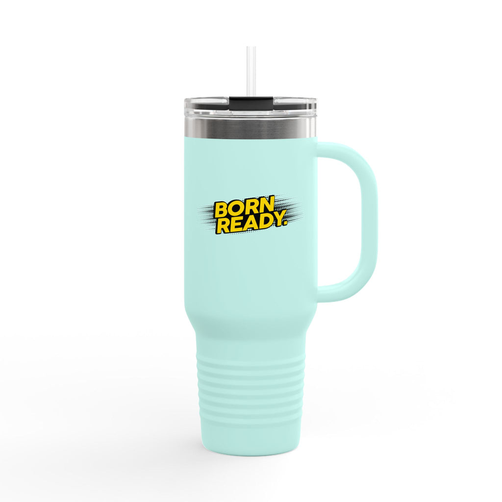 Born Ready Statement 40oz Insulated Travel Mug