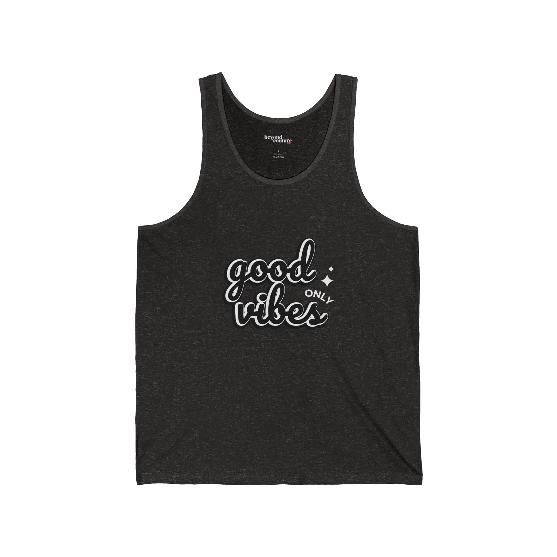 Good Vibes Only Statement Unisex Jersey Tank