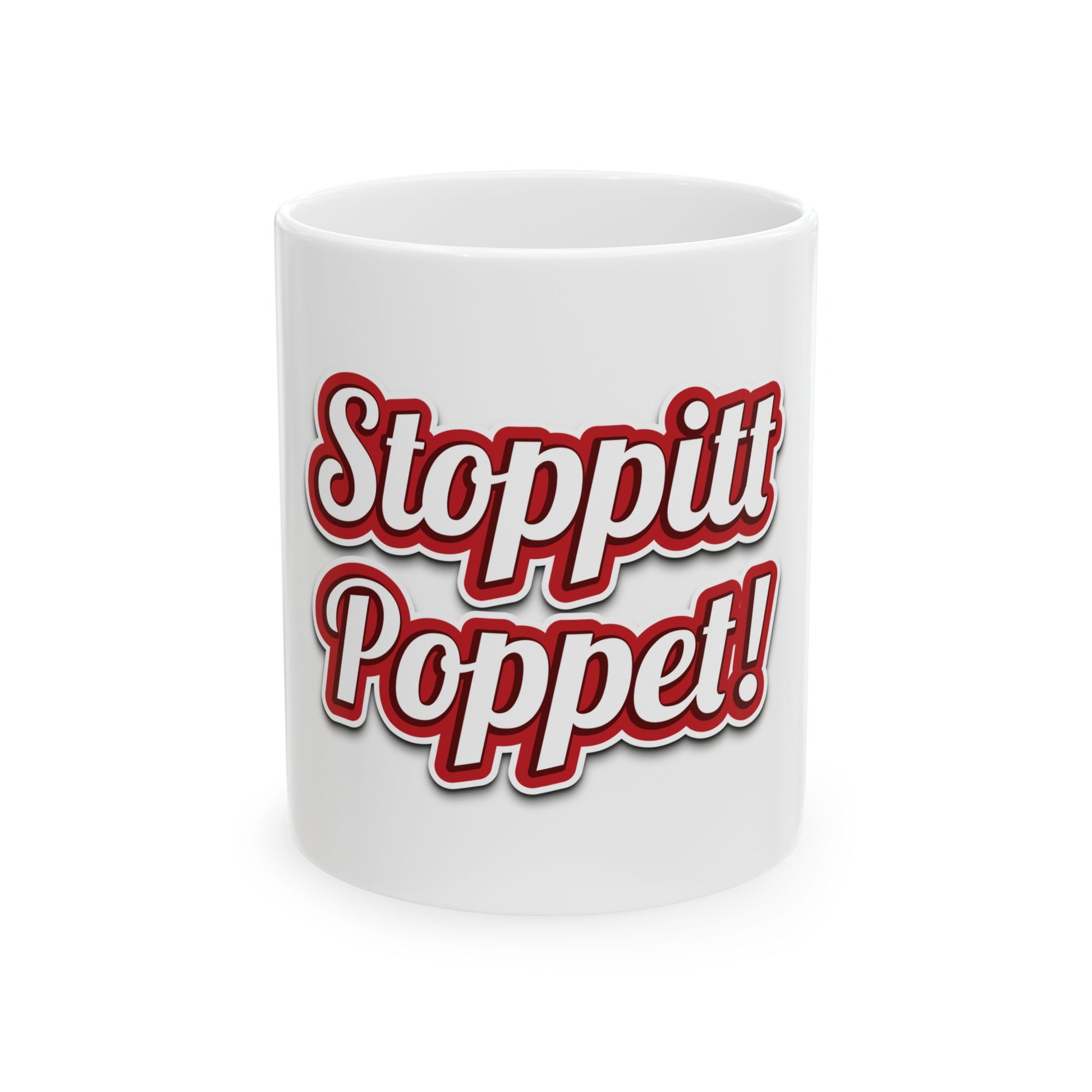Stoppitt Poppet! Statement Ceramic Mug