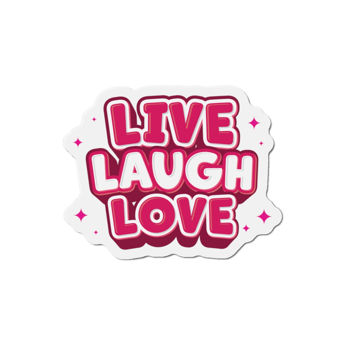 Live Laugh Love Die-Cut Fridge Magnets