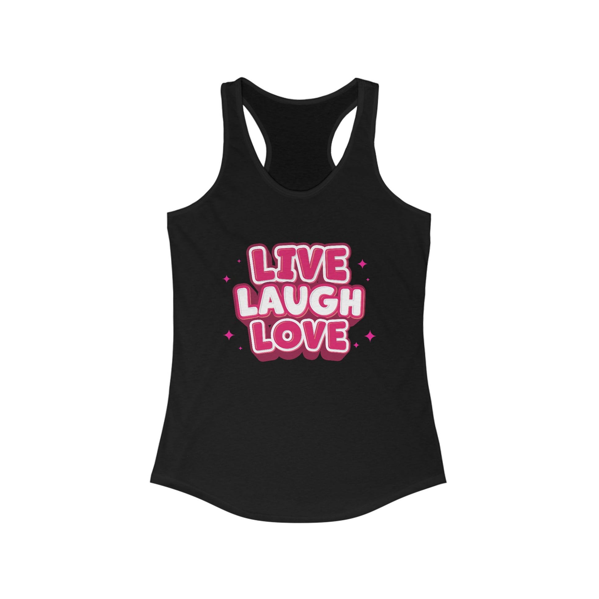 Live Laugh Love Women's Racerback Statement Tank