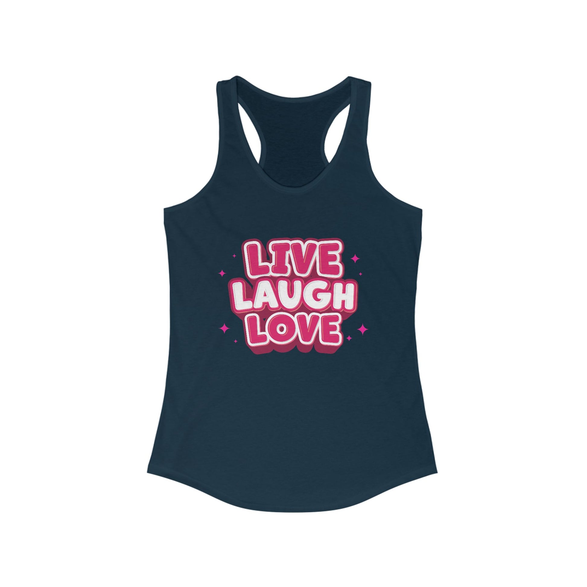 Live Laugh Love Women's Racerback Statement Tank