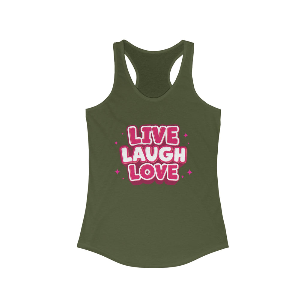 Live Laugh Love Women's Racerback Statement Tank