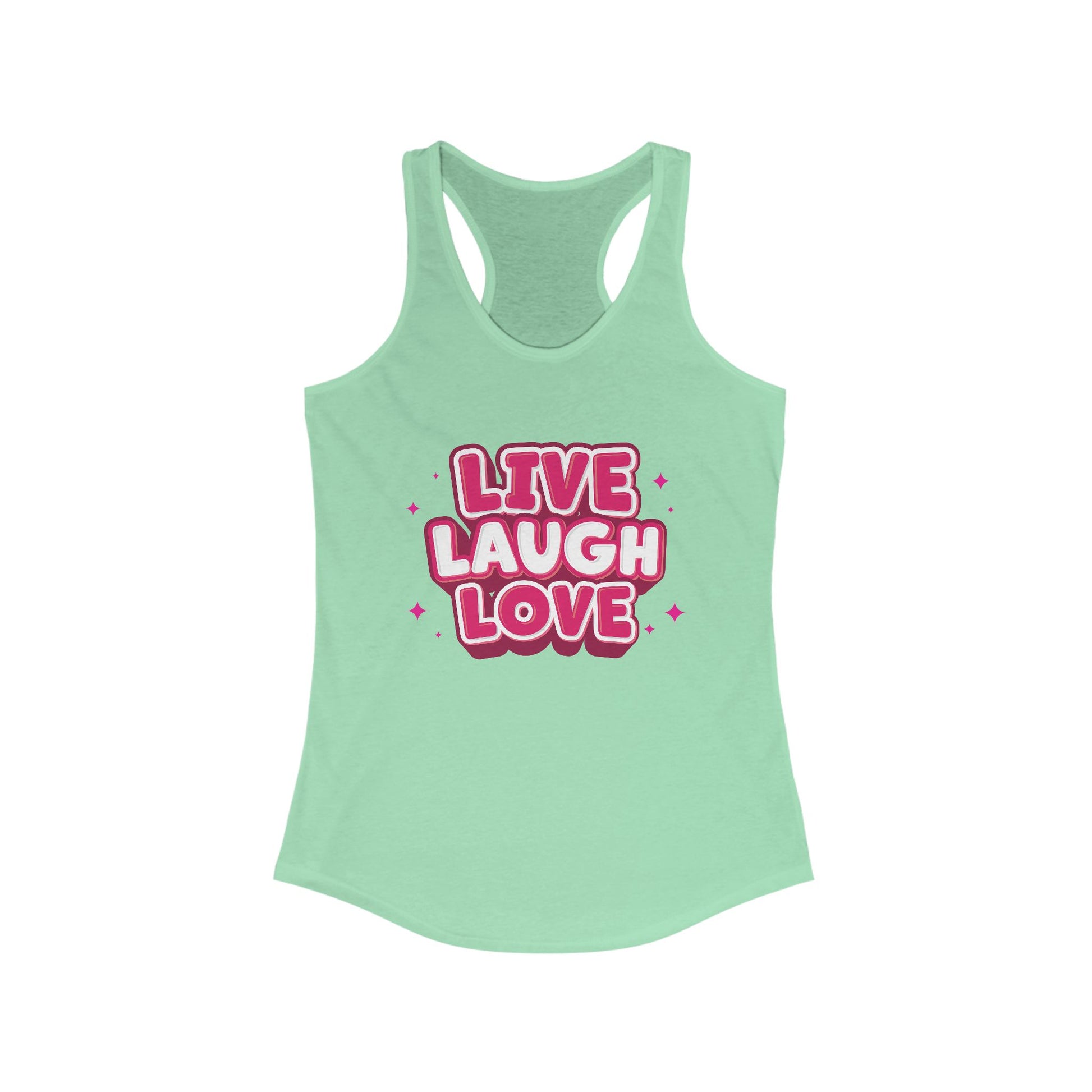 Live Laugh Love Women's Racerback Statement Tank