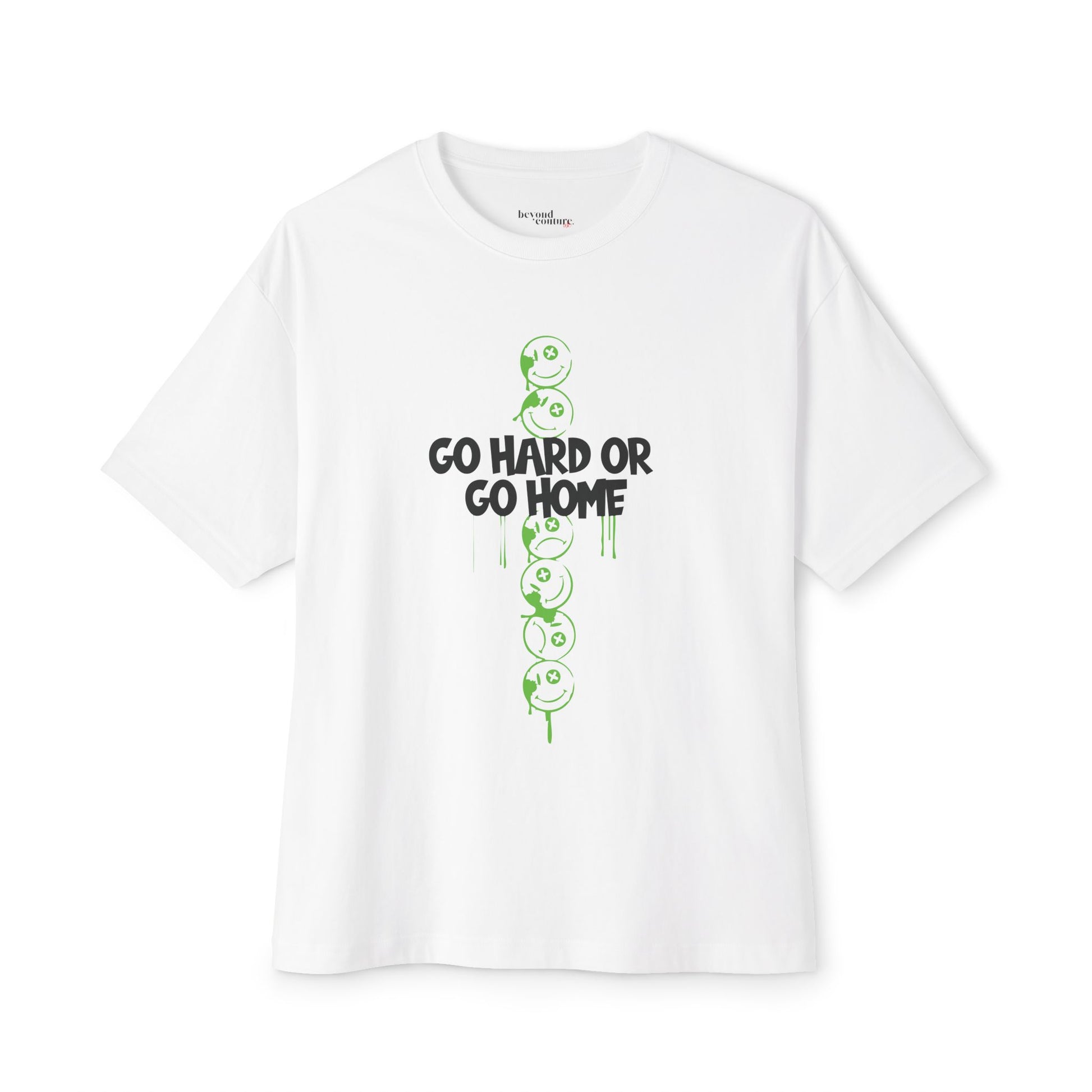 Go Hard or Go Home Graphic Unisex Statement Oversized Boxy Tee